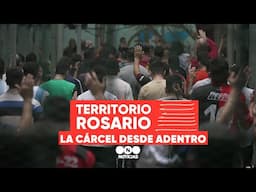 TERRITORIO ROSARIO: la CÁRCEL DESDE ADENTRO - Telefe Noticias