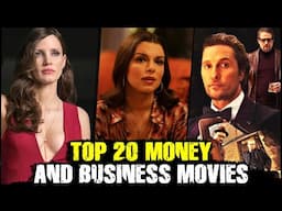 Best 20 Movies About Making Money & Business