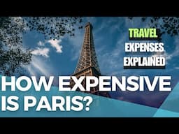 How Expensive is it to Travel to Paris? | Paris Travel Budget Explained #paristravelguide