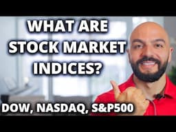 What Are Stock Market Indices? Nasdaq, Dow Jones, S&P 500 Explained!