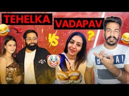 Vada Pav Vs Tehelka Prank ? | Nagina Sethi