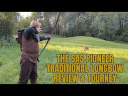 The SAS Pioneer 68" Traditional Longbow - Testing & Review