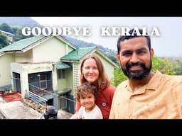 We're leaving Kerala - an emotional goodbye to our Indian dream life