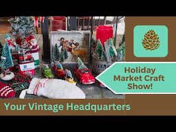 Vintage Holiday Market Craft Show