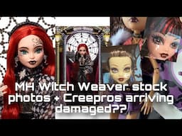 MONSTER HIGH NEWS! Bad Quality Control on the Creeproductions + Witch Weaver stock photos!