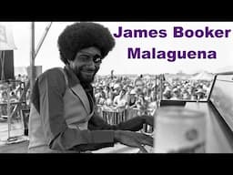 James Booker "Malaguena a la Louisiana"