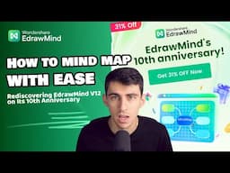 How to Mind Map with Ease 🚀 Rediscovering EdrawMind V12 on Its 10th Anniversary