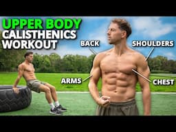 15 Minute Upper Body Calisthenics Workout for Beginners