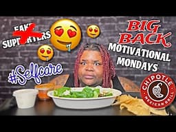 BIG BACK MOTIVATIONAL MONDAYS | NEW CHIPOTLE BRISKET | LETS ADDRESS SOMETHING!