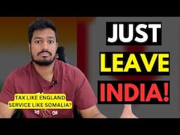 Why I Left India? And Why ALL Highly Skilled People Should Leave India?