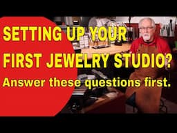 SETTING UP YOUR FIRST JEWELRY STUDIO?