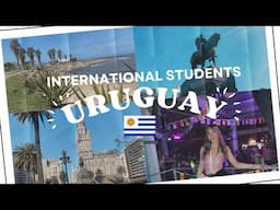 Making Friends Abroad | International Students in Montevideo Uruguay