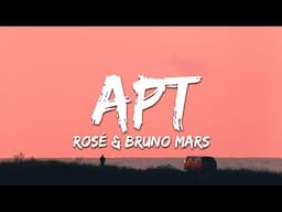 ROSÉ & Bruno Mars - APT. (Lyrics)