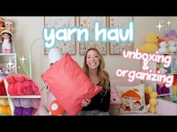 Yarn Haul Unboxing & Organizing My Yarn! 🧶