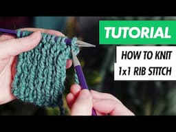 RIB STITCH - How to KNIT 1x1 Rib Stitch