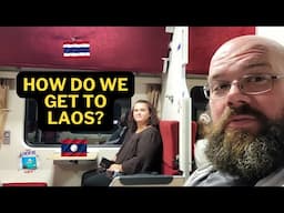 Journey to Laos from Thailand! 🚂