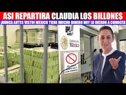 MIRA: ¡TODO ESTE DINERO SE ROB4BAN! HOY CLAUDIA LO DISTRIBUIRA EN TODO EL PUEBLO  MEXICANO