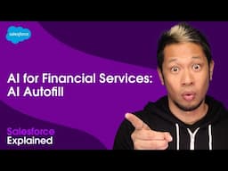 How to Use AI and Financial Services Cloud To Autofill Responses in Real-Time | Salesforce Explained