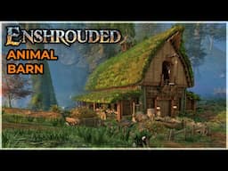 Enshrouded: Building a Cozy Barn for My Animals!