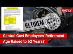 FACT CHECK: Has the Indian Government Raised Central Govt Employees' Retirement Age to 62 Years?