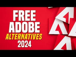 Top 10 Best FREE ADOBE Alternatives (2024)