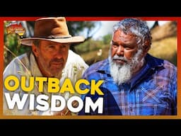 Russell Coight Learns Some Outback Wisdom! | All Aussie Adventures