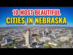 10 Most Beautiful Cities in Nebraska