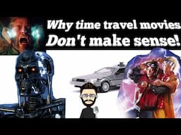 Philosophical Problems with Time Travel (Popular Movie Depictions)