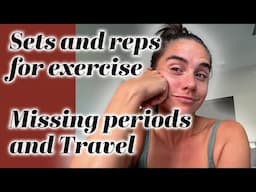 How to Approach Work Outs After HA + Can Timezone Changes Cause Period Loss?