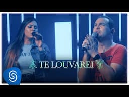 Davi Sacer e Veronica Sacer – Te Louvarei (15 Anos) [Vídeo Oficial]