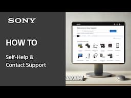 Fix Your Sony Device: Self-Help & Contact Support