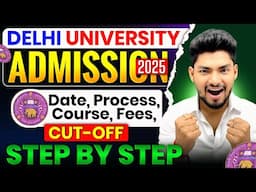 Delhi University Admission 2025 Full Process | DU-CUET 2025 Syllabus,Exam Pattern,Books,Preparation