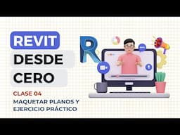 Clase 4: Maquetar planos y ejercicio práctico 🔥 APRENDE REVIT DESDE CERO!