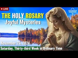 🔴 Rosary Saturday Joyful Mysteries of the Rosary November 23, 2024 Praying together