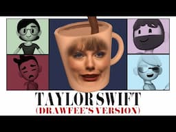 Drawfee Compilation, But It's Just The Bits About Taylor Swift - Drawfee Animated