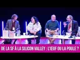 DE LA SF À LA SILICON VALLEY L'ŒUF OU LA POULE