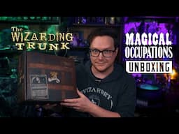 The Wizarding Trunk: Magical Occupations Unboxing