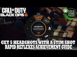 COD Black Ops 6 | How To Get 5 Headshots with a Stim Shot | Rapid Reflexes Achievement Guide