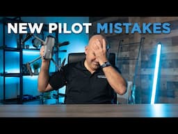 Top New Pilot Mistakes