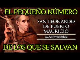 EL PEQUEÑO NÚMERO DE LOS QUE SE SALVAN - SAN LEONARDO DE PUERTO MAURICIO