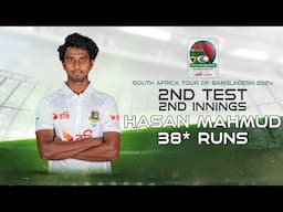 Hasan Mahmud's 38 Runs Against South Africa | 2nd Test | 2nd Innings | SA tour of BAN 2024