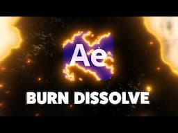 Dissolve ANYTHING with Glowing Fire in After Effects!