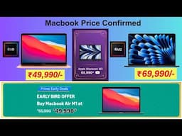 MacBook Air m1 Price 49,990/-,  MacBook Air m2- 69,990 On Flipkart BBD& Amazon sale