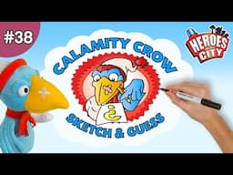 Heroes of the City – EP38 Sketch & Guess with Calamity Crow