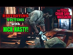 Serra OBLITERATES Victim Squads with @NickNastyNation! | The Texas Chain Saw Massacre Game