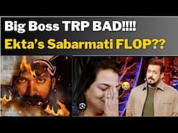 Big Boss TRP BAD!!!! Ekta’s Sabarmati FLOP??