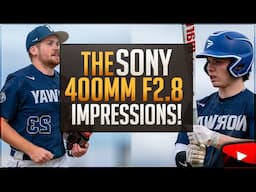 The Sony 400mm F2.8 GM First Impressions | Sony's Best Sports Photography Telephoto Lens