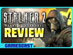 S.T.A.L.K.E.R 2: Heart of Chornobyl Review (So Far) - Kinda Funny Gamescast