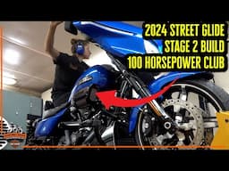 2024 Street Glide Stage 2 Build - Screamin' Eagle 511 Cam - OVER 100 HORSEPOWER CLUB