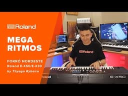 Forró Nordeste - Roland E-X50/E-X30 by Thyago Rybeiro